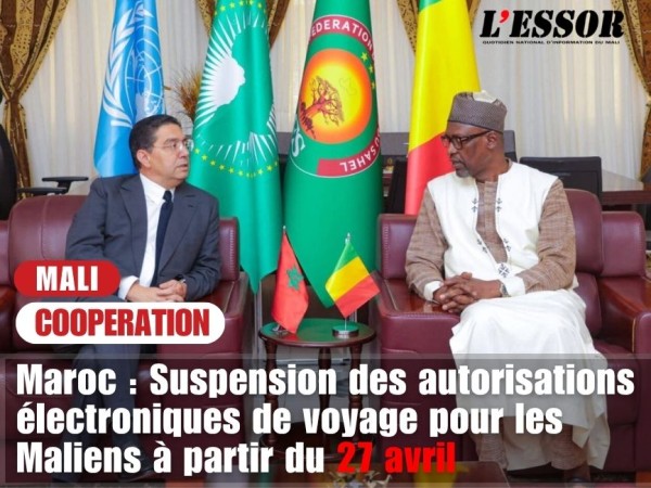 Maroc : Suspension des autorisations électroniques de voyage pour les Maliens à partir du 27 avril